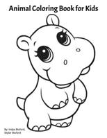 Animal Coloring Book for Kids B0BBQB1ZNY Book Cover