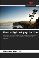 The twilight of psychic life 6207679547 Book Cover