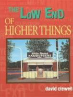The Low End of Higher Things (The University of Wisconsin Press Poetry Series) 0299185745 Book Cover