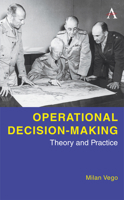 Operational Decision-Making: Theory and Practice 1839998822 Book Cover