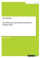 Das Ph�nomen der Intertextualit�t im Medium Film 3640099737 Book Cover