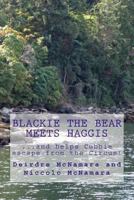 Blackie the Bear Meets Haggis 1981649506 Book Cover