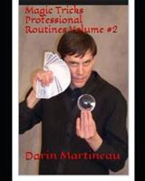 Magic Tricks Professional Routines Volume #2 1981080325 Book Cover