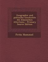 Geographie und politische Geschichte des klassischen Altertums 0341021687 Book Cover