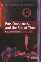 Poe, Queerness, and the End of Time 3030970825 Book Cover