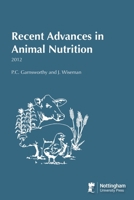 Recent Advances in Animal Nutrition 2012 1789183014 Book Cover