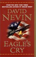 Eagle's Cry: A Novel of the Louisiana Purchase (The American Story) 0312855117 Book Cover