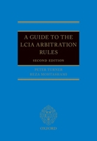 A Guide to the Lcia Rules 2e 0198714270 Book Cover