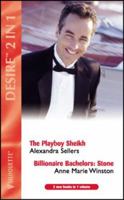 The Playboy Sheikh / Billionaire Bachelors: Stone 0373048521 Book Cover