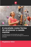 A escalada como forma de promover a saúde mental 6208728223 Book Cover