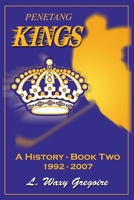 Penetang Kings 'A History' Part two 1992-2007 B0CJLCTZ3R Book Cover