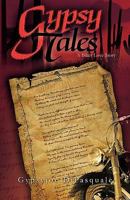 Gypsy Tales: A Biker Love Story 1426943539 Book Cover