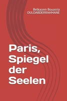 Paris, Spiegel der Seelen (German Edition) B0DRT97X4B Book Cover