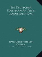 Ein Deutscher Edelmann An Seine Landsleute 1162167130 Book Cover