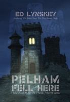 Pelham Fell Here 1594264015 Book Cover