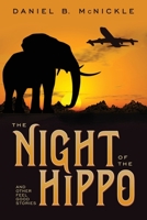 The Night of the Hippo 1087933293 Book Cover