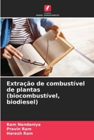 Extração de combustível de plantas (biocombustível, biodiesel) (Portuguese Edition) 6208702720 Book Cover