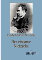 Der Einsame Nietsche (Classic Reprint) 3864710162 Book Cover