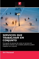 Serviços Que Trabalham Em Conjunto 6203174297 Book Cover