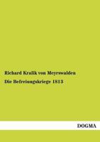 Die Befreiungskriege 1813 3955077349 Book Cover