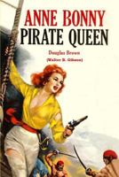 Anne Bonny, Pirate Queen 1947964348 Book Cover