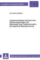 Zusammenhaenge Zwischen Dem Aktivierungsniveau Und Merkmalen Des Fixationsmusters Bei Kognitiver Beanspruchung: Blickbewegungen Und Aktivierungsprozes 3631417217 Book Cover