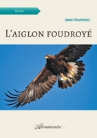 L'aiglon foudroyé 9523405748 Book Cover