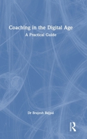 Coaching in the Digital Age: A Practical Guide 1041071051 Book Cover