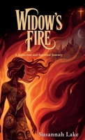 Widow's Fire: A Seduction and Spiritual Journey B0H1KDZZKT Book Cover