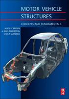 Motor Vehicle Structures: Concepts and Fundamentals (Automotive Engineering) 0750651342 Book Cover