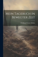 Mein Tagebuch in Bewegter Zeit 1021765112 Book Cover