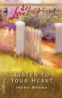 Listen To Your Heart (The Mellow Years #5) 0373872909 Book Cover