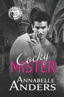 Cocky Mister B08QWBY5LL Book Cover