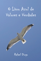 O Livro Azul de Valores E Verdades B08D4VS95C Book Cover