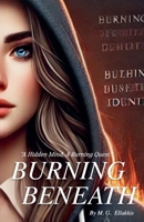 Burning Beneath 1069256900 Book Cover