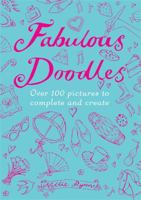 Fabulous Doodles 0762436530 Book Cover