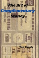 The Art of Complementary Money B0BSWPVV3R Book Cover