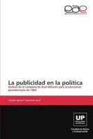 La publicidad en la política 3847367129 Book Cover