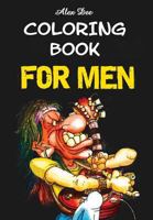 Coloring Book for Men 1521249202 Book Cover