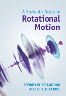 A Student's Guide to Rotational Motion 100921330X Book Cover