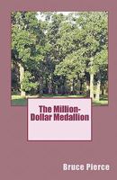 The Million-Dollar Medallion 1456341081 Book Cover