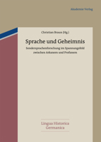 Sprache Und Geheimnis: Sondersprachenforschung Im Spannungsfeld Zwischen Arkanem Und Profanem 3050059621 Book Cover