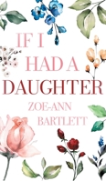 If I Had a Daughter: Pearls of Wisdom for Young Women B0BK2ZH25C Book Cover