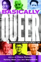 Basically Queer; An Intergenerational Introduction to LGBTQA2S+ Lives 1433133458 Book Cover
