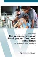 The Interdependence of Employee and Customer Satisfaction 3836417332 Book Cover