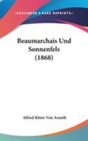 Beaumarchais Und Sonnenfels (Classic Reprint) 1104038773 Book Cover