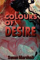 Colours of Desire 1481891898 Book Cover