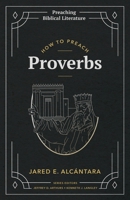 How to Preach Proverbs 1948048787 Book Cover