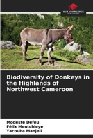Biodiversity of Donkeys in the Highlands of Northwest Cameroon 6209739865 Book Cover