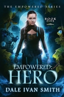 Empowered: Hero B09ZDZT2HQ Book Cover